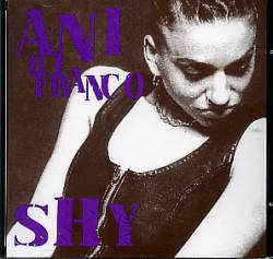 Ani DiFranco : Shy